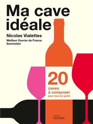 cover image of Ma cave idéale